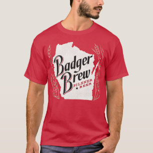 Badger Brew Retro Defunct Wisconsin Breweriana T-Shirt