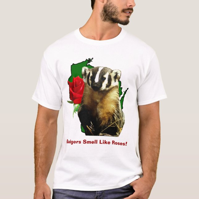 Badgers Smell Like Roses Wisconsin Unisex T-Shirt (Front)