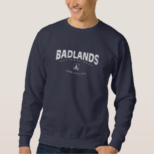 Badlands National Park Sweatshirt
