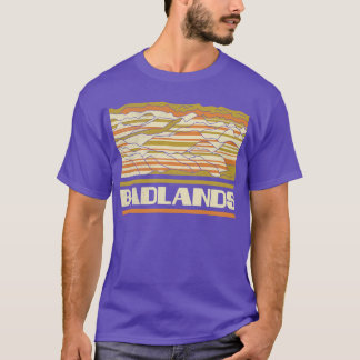 Badlands  US National Park Gift Badlands National  T-Shirt