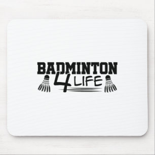 Badminton 4 Life Graphic Badminton Player Shuttle Mouse Mat
