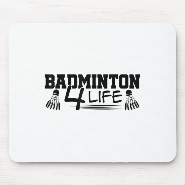 Badminton 4 Life Graphic Badminton Player Shuttle  Mouse Mat (Front)