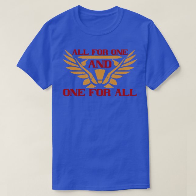 Badminton All for one and one for all T-Shirt (Design Front)