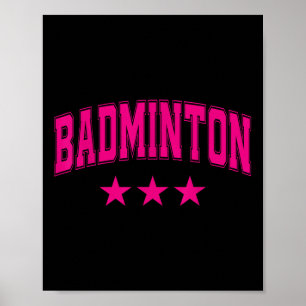Badminton All Pink Stars Clic Retro Varsity Text Poster