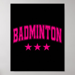 Badminton All Pink Stars Clic Retro Varsity Text Poster