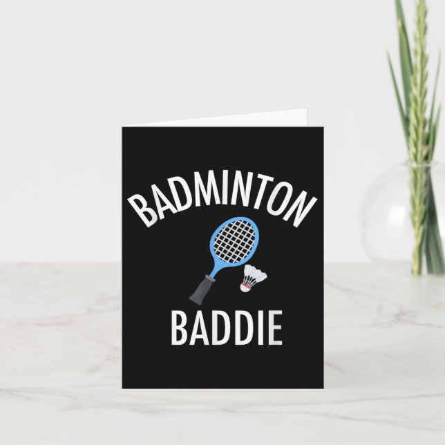 Badminton Baddie High School Sports Funny Gift Shi Card (Front)