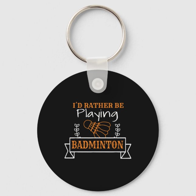 Badminton Ball Graphic For A Badminton Player, Bad Key Ring (Front)