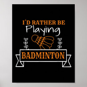 Badminton Ball Graphic For A Badminton Player, Bad Poster