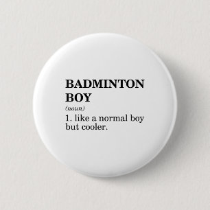 Badminton Boy Noun Definition Shuttle Badminton Pl 6 Cm Round Badge