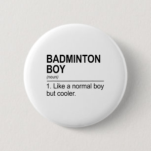 Badminton Boy Noun Definition Shuttle Badminton Pl 6 Cm Round Badge