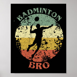 Badminton Bro Distressed Vintage Badminton Brother Poster