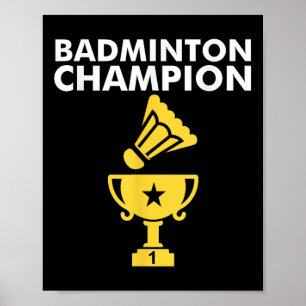Badminton Champion Birdie Apparel  Poster