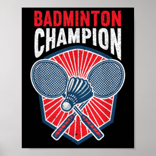 Badminton Champion Funny Badminton  Poster