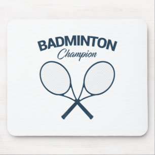 Badminton Champion I Racket I Shuttle I Badminton Mouse Mat