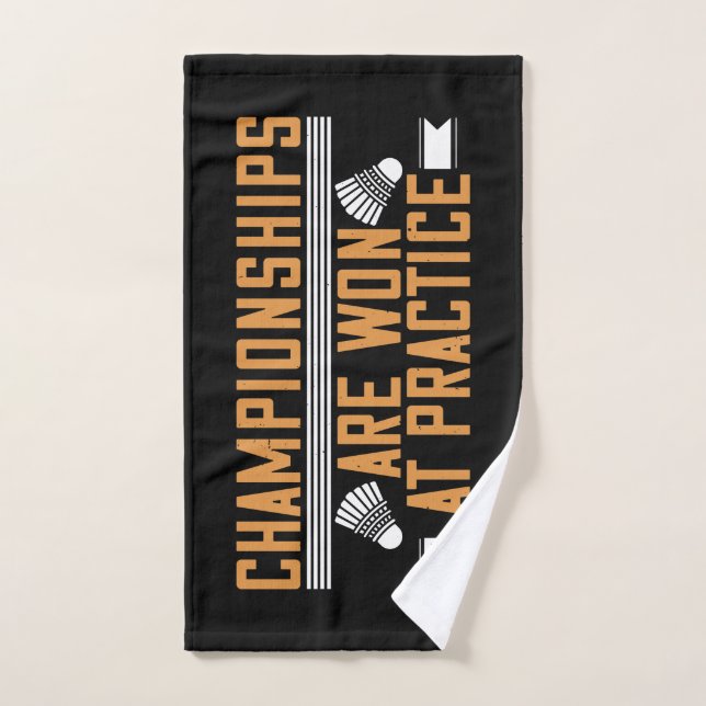Badminton -Championships won at practice Hand Towe Hand Towel (Hand Towel)