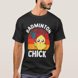 Badminton Chick Badminton Player Shuttle Sports Sm T-Shirt