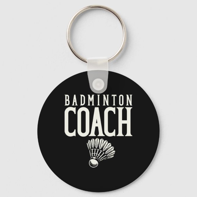Badminton Coach Badminton Player Shuttle  Key Ring (Front)