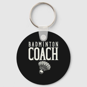 Badminton Coach Badminton Player Shuttle Key Ring