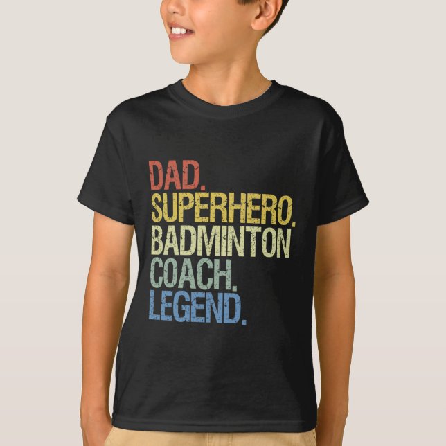 Badminton Coach Dad  T-Shirt (Front)