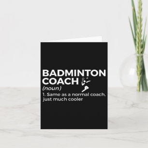 Badminton Coach Definition Funny Badminton Card