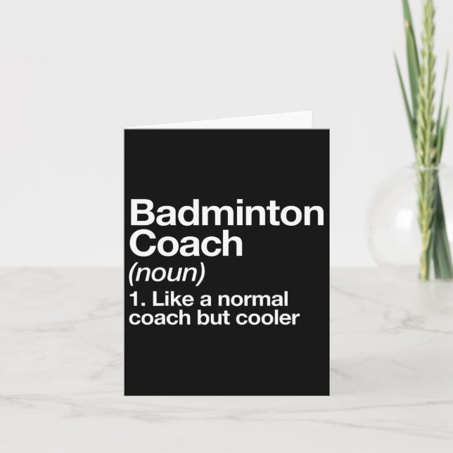 Badminton Coach Definition Sports Funny Trainer In Card (Front)