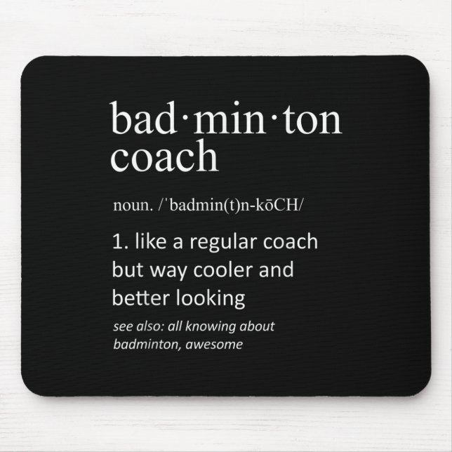 Badminton Coach Funny Dictionary Definition Coache Mouse Mat (Front)