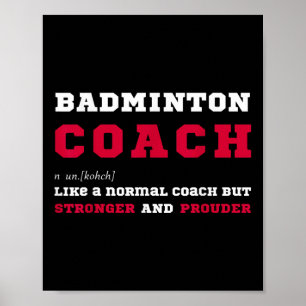 Badminton Coach Sports Coaching Definition Gift Poster