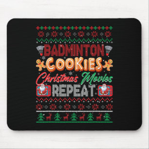 Badminton Cookies Christmas Movies Repeat Sweater Mouse Mat
