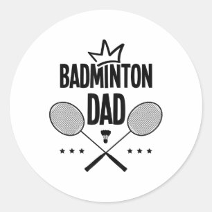 Badminton Dad Badminton Player Shuttle Indoor Spor Classic Round Sticker