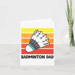 Badminton Dad Funny Badminton Father 1  Card