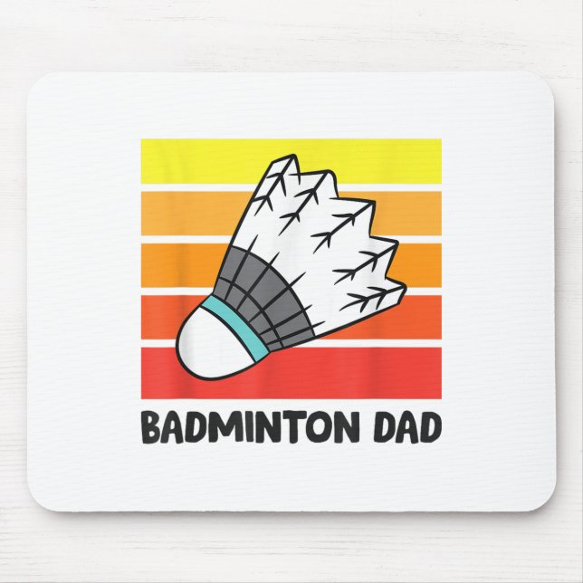 Badminton Dad Funny Badminton Father  Mouse Mat (Front)
