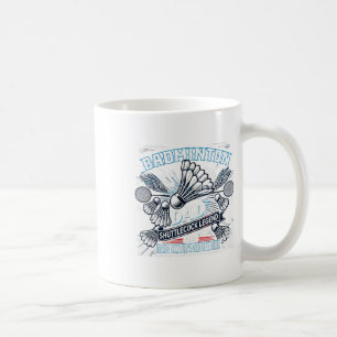 Badminton Dad Shuttle Legend Funny Sports Design Coffee Mug