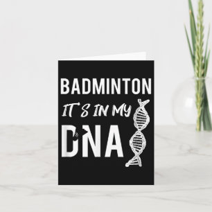 Badminton Dna For The Badminton Player Card