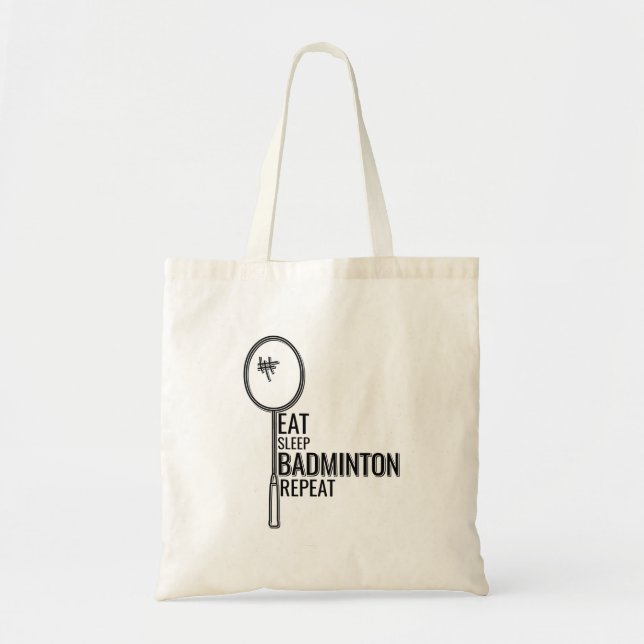 Badminton - Eat Sleep Badminton Repeat Tote Bag (Front)