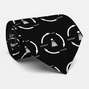 Badminton Eat Sleep Repeat Sports Fan Saying Tie