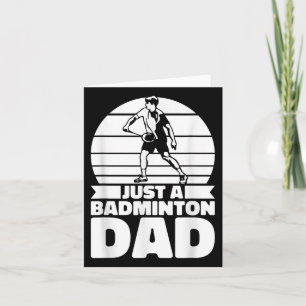 Badminton Father Shuttle - Player Just A Badminton Card