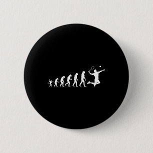 Badminton For Human Evolution 6 Cm Round Badge