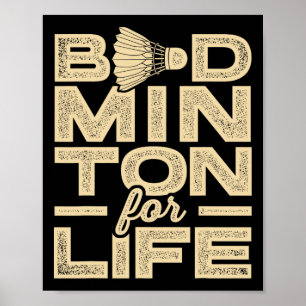 Badminton For Life Badminton Player Shuttle Cross  Poster