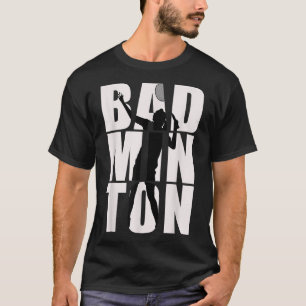 Badminton For Men, Women, Girls, And Boys_1 T-Shirt