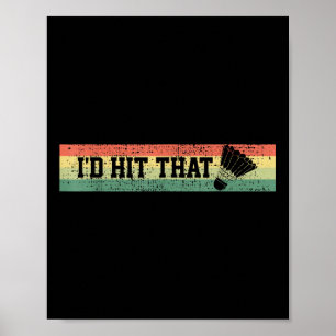 Badminton Funny Player Gift Tee Vintage Retro Styl Poster