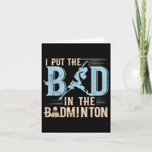 Badminton Funny Saying Racquets Shuttle Player  Card