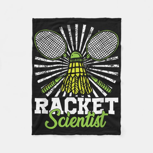 Badminton Gift Shuttle Racket Scientist Badminton  Fleece Blanket (Front)