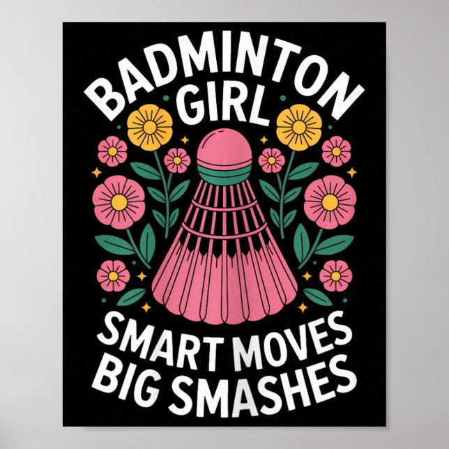 Badminton Girl Shuttle Funny Badminton  Poster (Front)