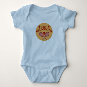 Badminton - Got Badminton Baby Bodysuit