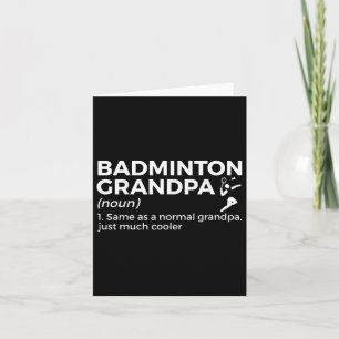 Badminton Grandpa Definition Funny Badminton Playe Card