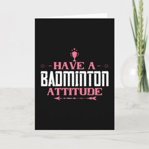 Badminton - Have a Badminton Attitude Card