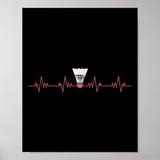 Badminton Heartbeat With Shuttle For Badminton  Poster (Front)
