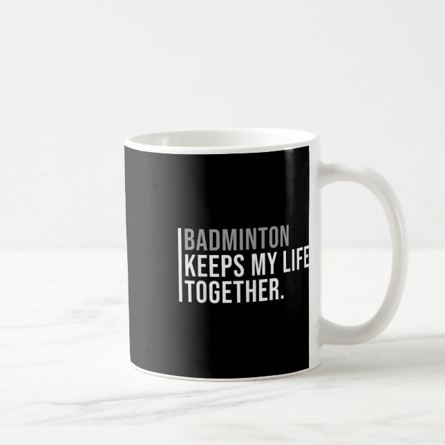 Badminton Hobby Badminton Player Quote  Coffee Mug (Right)