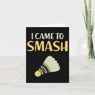Badminton Humour Funny Shuttle Birdie Sport Card