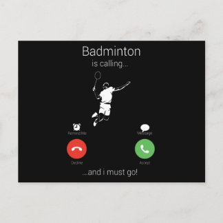 Badminton Is Calling And I Must Go Postcard